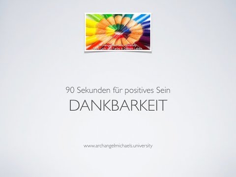 Dankbarkeit - 90 Sekunden für mehr positives Sein