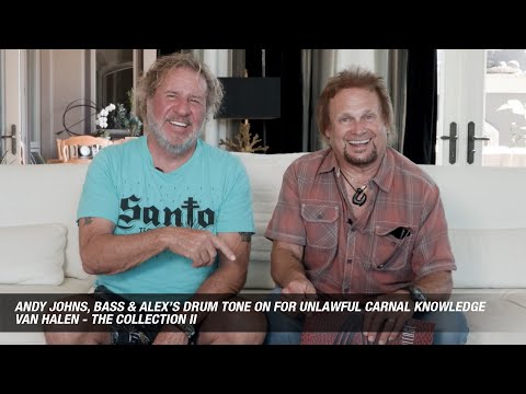 Sammy Hagar & Michael Anthony on Andy Johns, Bass, and Alex's Drum Tone