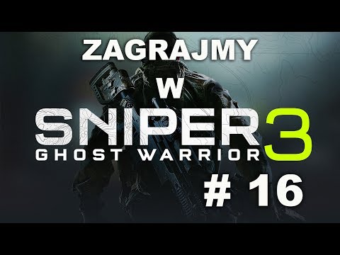 Zagrajmy w Sniper Ghost Warrior 3 - cz.16 - RZEŹNIA