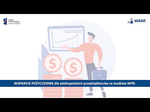 , title : 'WARP - Wsparcie pożyczkowe dla wielkopolskich przedsiębiorców ze środków WFR.'