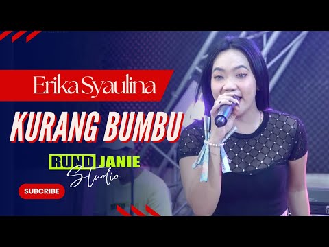 Kurang Bumbu - Erika Syaulina (Live Cover) RUNDJANIE STUDIO
