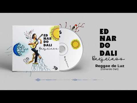 Reggae De Luz - Ednardo Dali