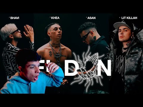 Reaccion a KHEA, Bhavi, LIT Killah, Asan - EL DON