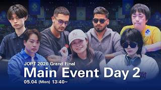 Main Event Day 2 / JOPT 2026 Grand Final