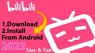 Download lagu How To Download And Install  bilibili app on android || How to download bilibili app mp3