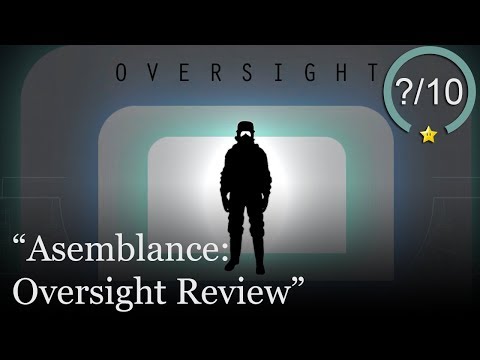 Asemblance: Oversight Review