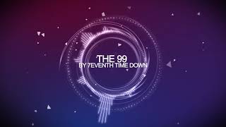 7eventh Time Down - The 99 [HD]
