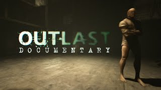 Outlast Documentary: To Make You Believe