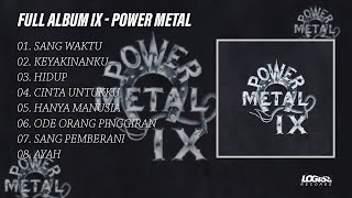 Download lagu PLAYLIST - FULL ALBUM IX - POWER METAL mp3