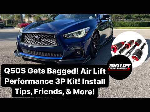 Q50S Gets Bagged!! 🤩 Air Lift Performance 3P Kit! Install Tips, Friends, & More! 😎😎 #bags #cars