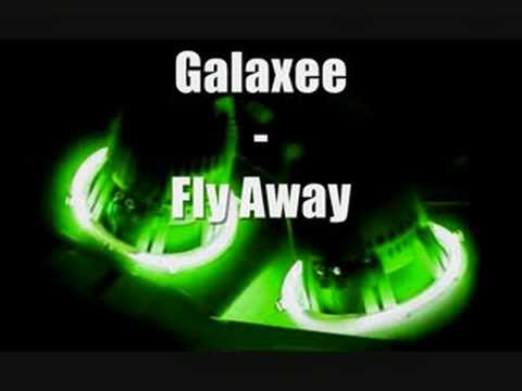 Galaxee - Fly Away