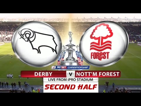 Derby County v Nottingham Forest | Second Half | Skybet Championship 2014-15 | 17/01/2015