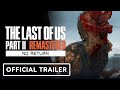 The Last of Us Part 2 Remastered - Official No Return Mode Trailer