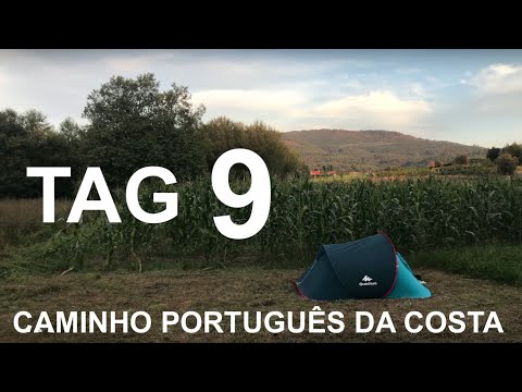 TAG 9 | PORTUGIESISCHER JAKOBSWEG | KÜSTENWEG | ZELTEN | 2020