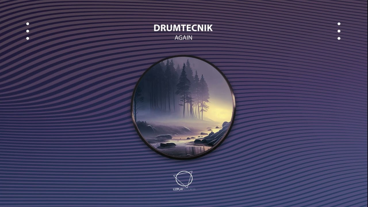 Drumtecnik - Again
