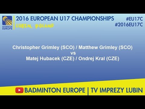 #2016EU17C Lubin - Christopher Grimley & Matthew Grimley VS Matej Hubacek & Ondrej Kral