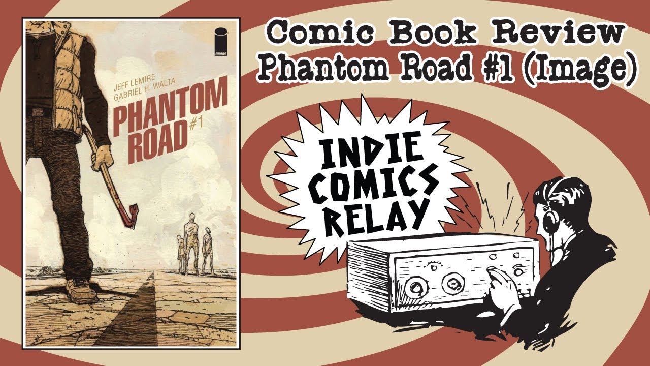 Phantom Road #1 Comic Book Review (Image Comics)