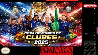 Copa do Mundo de Clubes 2025 | International Superstar Soccer Romhack [SNES]