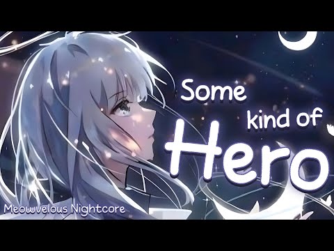 Nightcore - Hero (Lyrics)