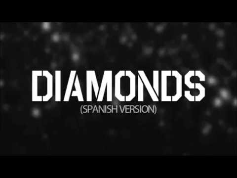 Diamonds - Rihanna  (Spanish Version) - Kevin & Karla