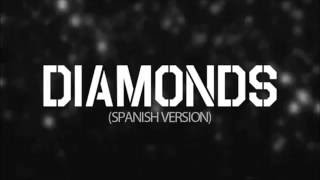 Diamonds - Rihanna  (Spanish Version) - Kevin &amp; Karla
