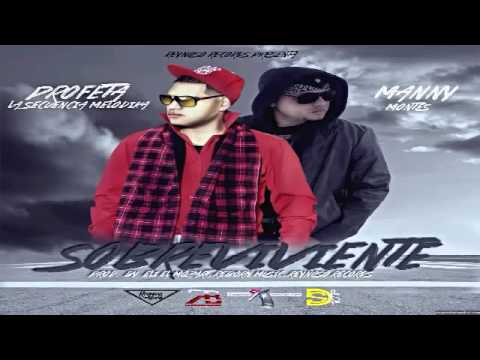 Profeta ft manny montes-sobrevivente