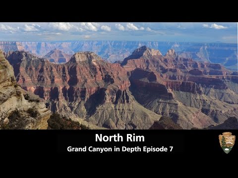 North Rim - Grand Canyon in Depth Episode 07