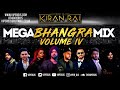 Mega Bhangra Mix Volume 4 Kiran Rai Latest 2018 Mix Non Stop Hits