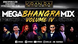 Mega Bhangra Mix Volume 4  Kiran Rai  Latest 2018 