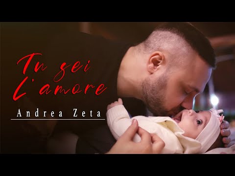 Andrea Zeta - Tu Sei l'Amore❤️ (Video Ufficiale 2021)