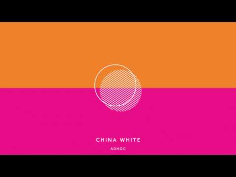 adhoc - china white [audio]