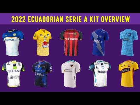 2022 Ecuadorian Serie A Kit Overview - All 16 Teams