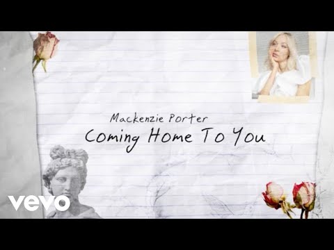 MacKenzie Porter - Coming Home To You (Lyric Video)