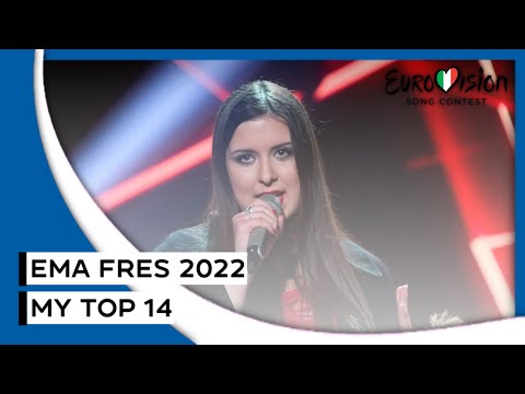 EMA Freš 2022 ~ My Top 14 | Eurovision 2022 Slovenia 🇸🇮