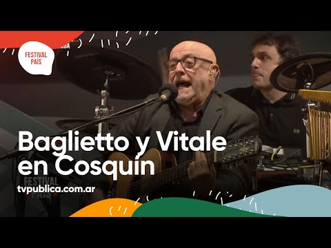 Baglietto y Vitale en Cosquín - Festival País 2022
