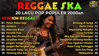 Download lagu KANGEN BAND, PETERPAN, UNGU, SHEILA ON7, ST12 🎧 Reggae Ska Santai Temani Kerja & Perjalanan mp3