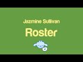 Jazmine Sullivan - Roster (Lyrics)