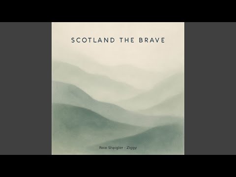 Scotland the Brave