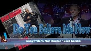 Vern Gosdin - Do You Believe Me Now(1988)