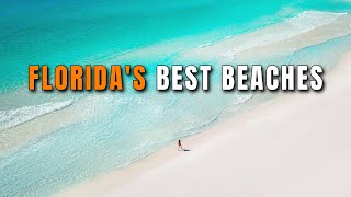 15 BEST Beaches In Florida (According To A Local)