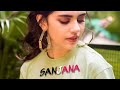 Sanjana Sanghi Playdate Song Status Sanjana