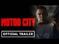 Motor City Official Trailer 2026