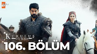 Kuruluş Osman 106. Bölüm @atvturkiye Kuruluş Osman 106. Bölüm @atvturkiye