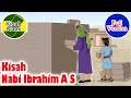 Nabi Ibrahim A S Full Version Kisah Islami Channel