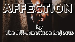 Affection by The All-American Rejects | Lyrics to Sing