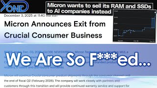 DRAM Shortage/Inflation Will Get Much Worse, 3rd Largest RAM Company Micron Abandon Consumers For AI