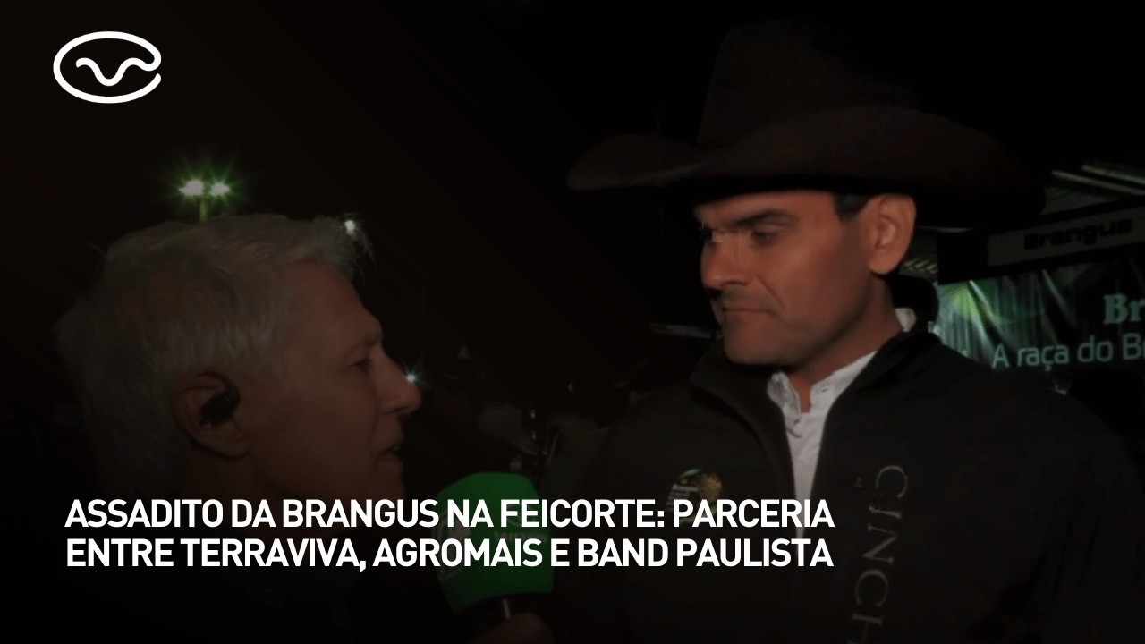 Assadito da Brangus na Feicorte: parceria entre Terraviva, Agromais e Band Paulista