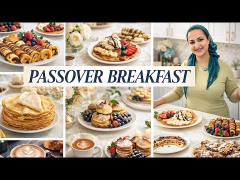 Kosher for Passover Breakfasts | Muffins, Crepes, French Toast & Pancakes | Easy Pesach Recipes