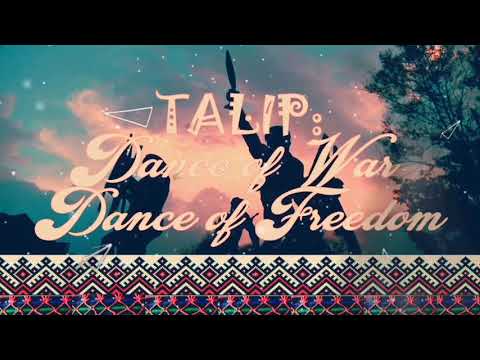 Talip: Dance of War, Dance of Freedom