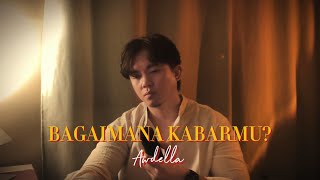 Download lagu Awdella - Bagaimana Kabarmu? | Cover by Kyng Kent #awdella #bagaimanakabarmu #kyngkent mp3